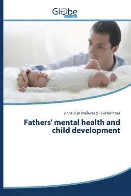 Salud mental de los padres y desarrollo infantil - Fathers' mental health and child development