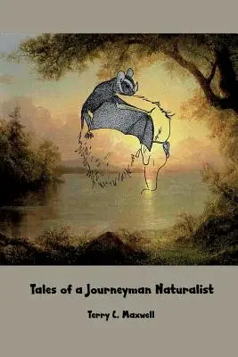 Cuentos de un naturalista oficial - Tales of a Journeyman Naturalist