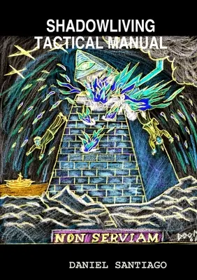 Manual táctico de Shadowliving - Shadowliving Tactical Manual