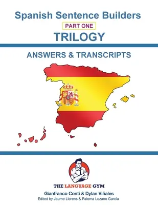 Spanish SENTENCE BUILDERS - Triology - ANSWER BOOK: Construir frases - SPANISH SENTENCE BUILDERS - Triology - ANSWER BOOK: Sentence Builder