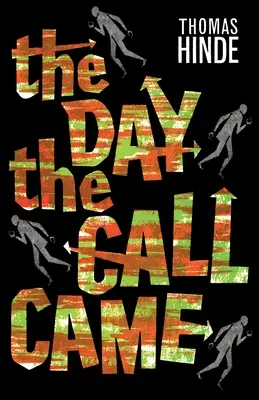 El día de la llamada - The Day the Call Came