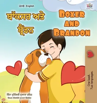 Boxer y Brandon (Libro Bilingüe Inglés Punjabi para Niños - Gurmukhi): Punjabi Gurmukhi India - Boxer and Brandon (Punjabi English Bilingual Book for Kids - Gurmukhi): Punjabi Gurmukhi India