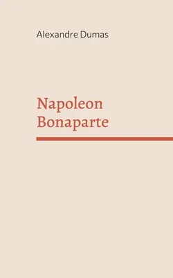 Napoleón Bonaparte - Napoleon Bonaparte