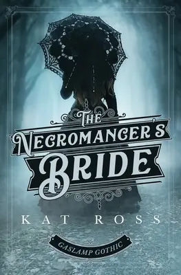 La novia del Nigromante - The Necromancer's Bride