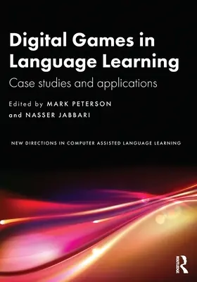 Juegos digitales en el aprendizaje de idiomas: Casos prácticos y aplicaciones - Digital Games in Language Learning: Case Studies and Applications