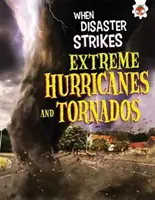 Huracanes y tornados extremos - Extreme Hurricanes and Tornadoes