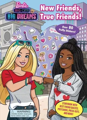 Barbie: Gran ciudad, grandes sueños: Nuevos amigos, verdaderos amigos - Barbie: Big City Big Dreams: New Friends, True Friends