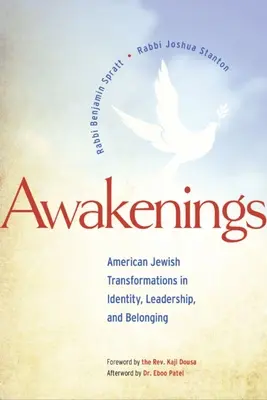 Despertares: American Jewish Transformations in Identity, Leadership, and Belonging (Transformaciones judías americanas en identidad, liderazgo y pertenencia) - Awakenings: American Jewish Transformations in Identity, Leadership, and Belonging