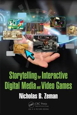 Narrativa para medios digitales interactivos y videojuegos - Storytelling for Interactive Digital Media and Video Games