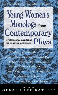 Monólogos de mujeres jóvenes de obras contemporáneas: Audiciones profesionales para aspirantes a actrices - Young Women's Monologues from Contemporary Plays: Professional Auditions for Aspiring Actresses