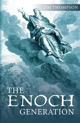 La generación Enoch - The Enoch Generation