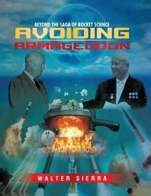 Más allá de la saga de Rocket Science: Evitar el Armagedón - Beyond the Saga of Rocket Science: Avoiding Armageddon