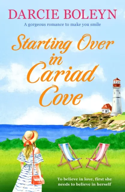 Empezar de nuevo en Cariad Cove - Un precioso romance que te hará sonreír - Starting Over in Cariad Cove - A gorgeous romance to make you smile