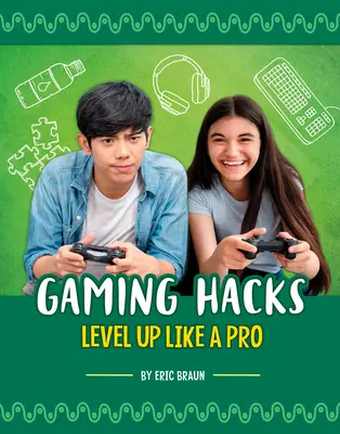 Trucos de juego: Sube de nivel como un profesional - Gaming Hacks: Level Up Like a Pro