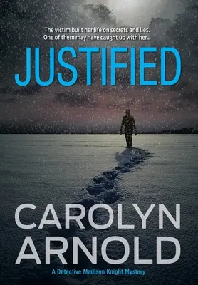 Justified: Un thriller de misterio absolutamente adictivo y apasionante - Justified: An absolutely addictive gripping mystery thriller