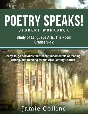 La poesía habla Cuaderno del alumno - Poetry Speaks! Student Workbook