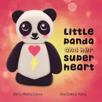 El pequeño panda y su supercorazón - Little Panda and Her Super Heart