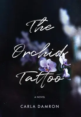 El tatuaje de la orquídea - The Orchid Tattoo