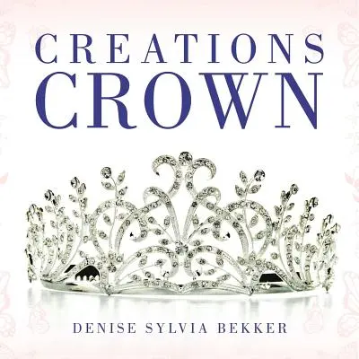 Corona de Creaciones - Creations Crown