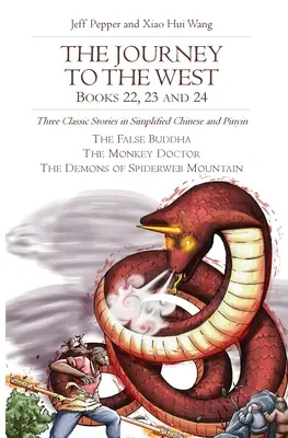 El viaje al Oeste, libros 22, 23 y 24 - The Journey to the West, Books 22, 23 and 24