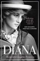 Diana - Recordando a la Princesa - Reflexiones sobre su vida, veinticinco años después de su muerte - Diana - Remembering the Princess - Reflections on her life, twenty-five years on from her death