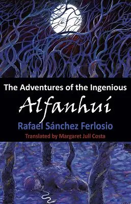 Las aventuras del ingenioso Alfanhui - The Adventures of the Ingenious Alfanhui