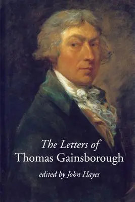 Las cartas de Thomas Gainsborough - The Letters of Thomas Gainsborough