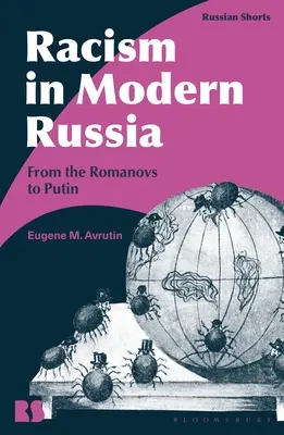 El racismo en la Rusia moderna: De los Romanov a Putin - Racism in Modern Russia: From the Romanovs to Putin