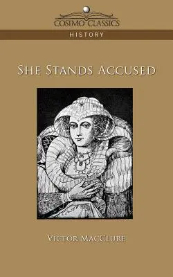 La mujer acusada - She Stands Accused