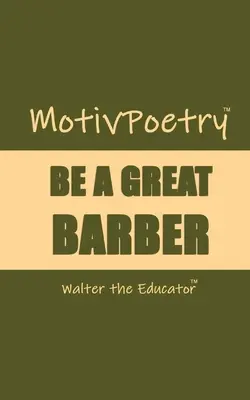 MotivPoetry: Sé un Gran Peluquero - MotivPoetry: Be a Great Barber