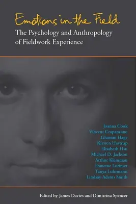 Emociones sobre el terreno: Psicología y antropología de la experiencia del trabajo de campo - Emotions in the Field: The Psychology and Anthropology of Fieldwork Experience