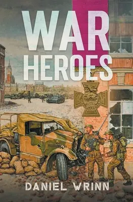 Héroes de guerra - War Heroes