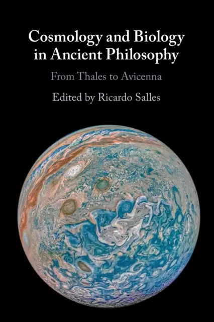 Cosmología y biología en la filosofía antigua - Cosmology and Biology in Ancient Philosophy