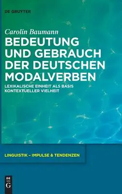 Bedeutung und Gebrauch der deutschen Modalverben