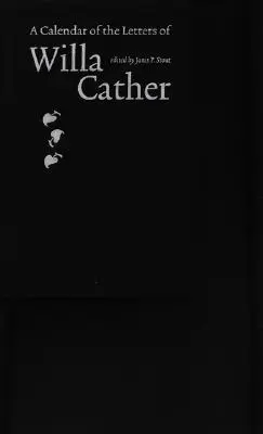 Un calendario de las cartas de Willa Cather - A Calendar of the Letters of Willa Cather