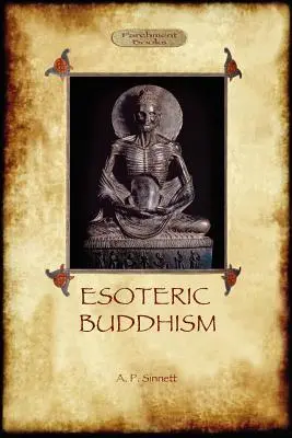 Budismo esotérico - Edición anotada de 1885 (Aziloth Books) - Esoteric Buddhism - 1885 Annotated Edition (Aziloth Books)