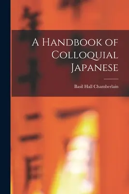 Manual de japonés coloquial - A Handbook of Colloquial Japanese