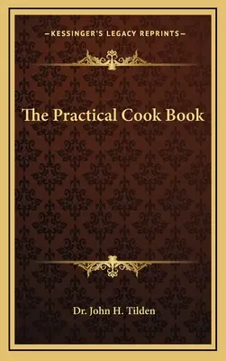 El Libro Práctico de Cocina - The Practical Cook Book