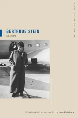 Gertrude Stein: Selecciones Volumen 6 - Gertrude Stein: Selections Volume 6