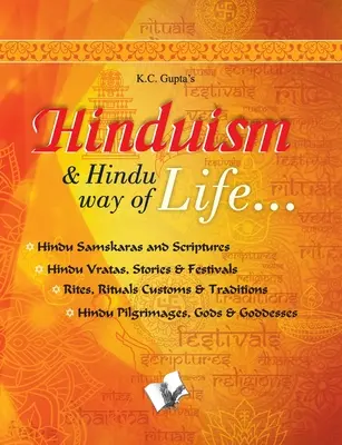 Hinduismo y estilo de vida hindú: Samskaras y escrituras hindúes - Hinduism and Hindu Way of Life: Hindu Samskaras and Scriptures