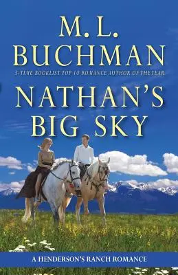 Nathan's Big Sky: un romance de Henderson's Big Sky - Nathan's Big Sky: a Henderson's Big Sky romance