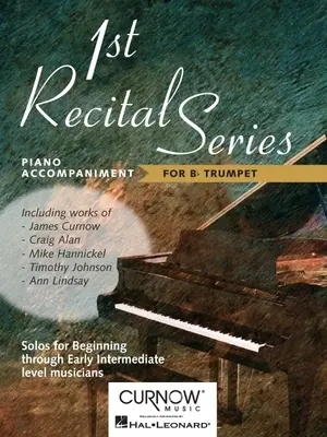 First Recital Series: Piano de acompañamiento para trompeta - First Recital Series: Piano Accompaniment for Trumpet