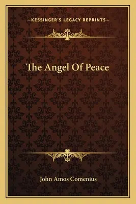 El ángel de la paz - The Angel Of Peace