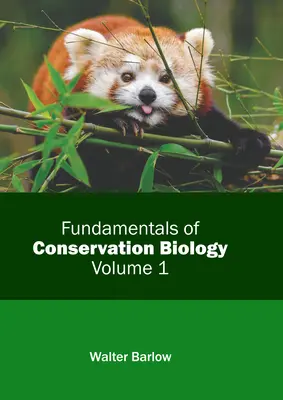 Fundamentos de Biología de la Conservación: Volumen 1 - Fundamentals of Conservation Biology: Volume 1