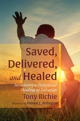 Salvados, liberados y curados - Saved, Delivered, and Healed