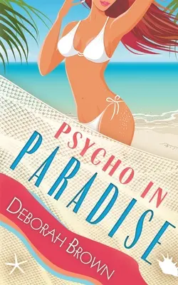 Psicópata en el Paraíso - Psycho in Paradise