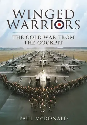 Guerreros alados: La guerra fría desde el cockpit - Winged Warriors: The Cold War from the Cockpit