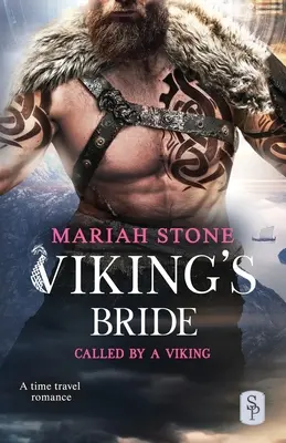La novia del vikingo: Un romance vikingo de viajes en el tiempo - Viking's Bride: A Viking time travel romance