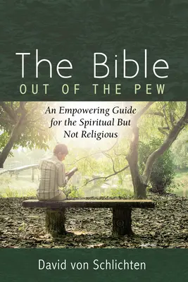 La Biblia fuera del banco - The Bible Out of the Pew