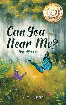 ¿Me oyes? Esperanza tras la pérdida - Can You Hear Me?: Hope after loss